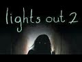 Lights Out 2 Official trailer 2018.Main Teaser WB and pictures