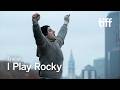 I PLAY ROCKY Trailer | TIFF 2026