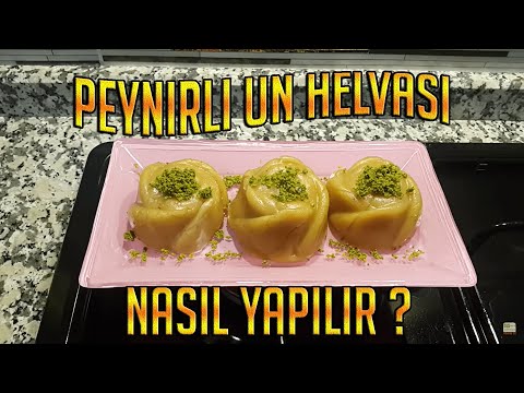 PEYNİRLİ UN HELVASI