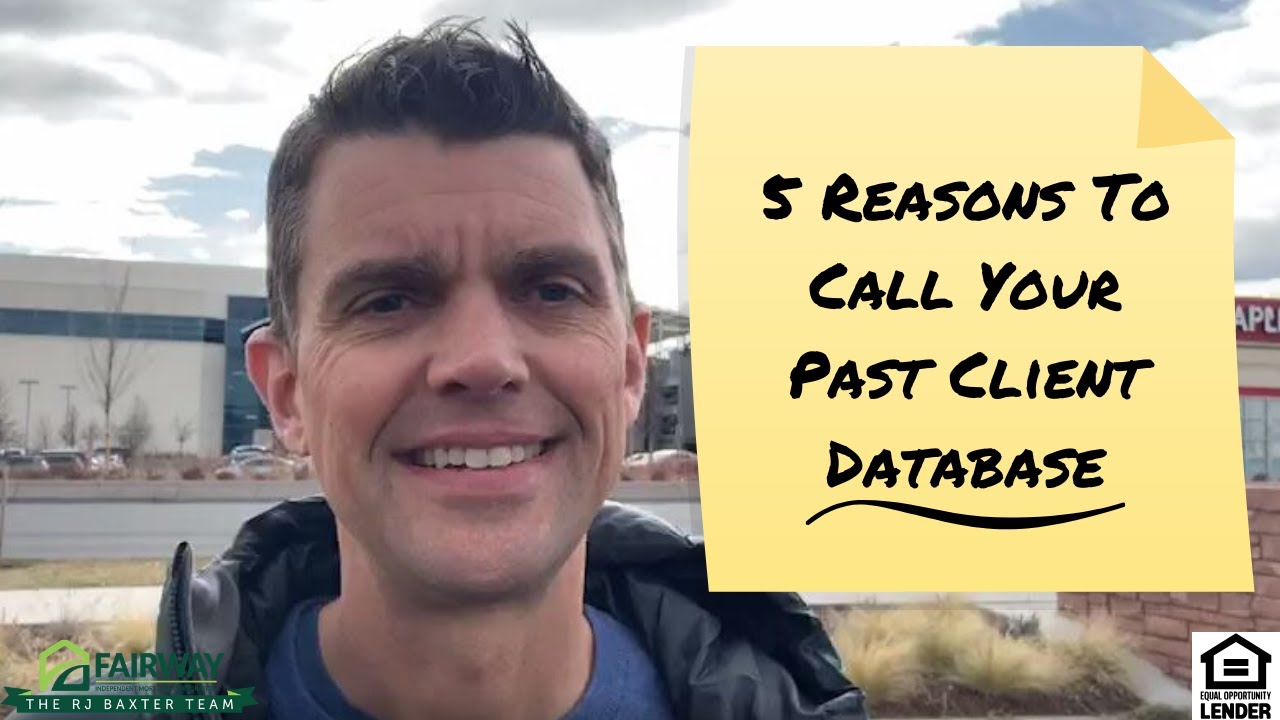 5 Reasons To Call Your Past Client Database | Saturday Strategy with RJ Baxter