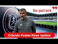 Orlando Pirates News Update