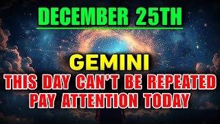 Gemini ♊ A Powerful Shift Happens Today (December 25) — 6 Signs You Can’t Ignore 🌌