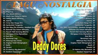 Deddy Dores Full Album | Kumpulan Lagu Lawas Romantis 80an 90an Terpopuler