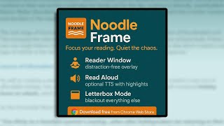 Noodle Frame - Read Without Distractions: The FREE Chrome Extension That Will Change How You Browse! screenshot 1