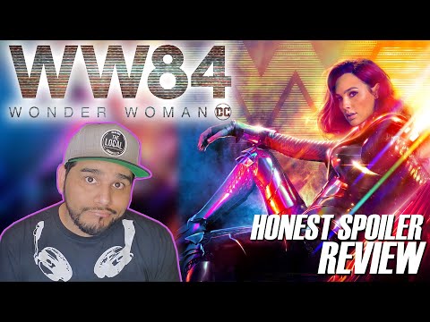 Wonder Woman 1984 (2020) HONEST SPOILER REVIEW - Overhyped? Better Than The First?