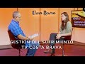 Entrevista | Gestión del sufrimiento. TV Costa Brava.