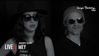 Angry Baby - Mey Live Vinyl Factory