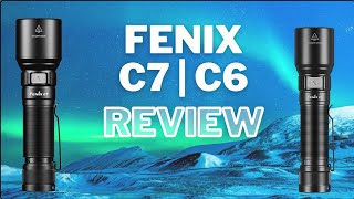 Fenix C7 LED Torch/Flashlight 3000 Lumens & Comparison with Fenix C6 V3.0 1500 Lumens