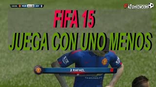 FIFA 15 Tips y Trucos / Juega con uno menos / Tácticas con una expulsión