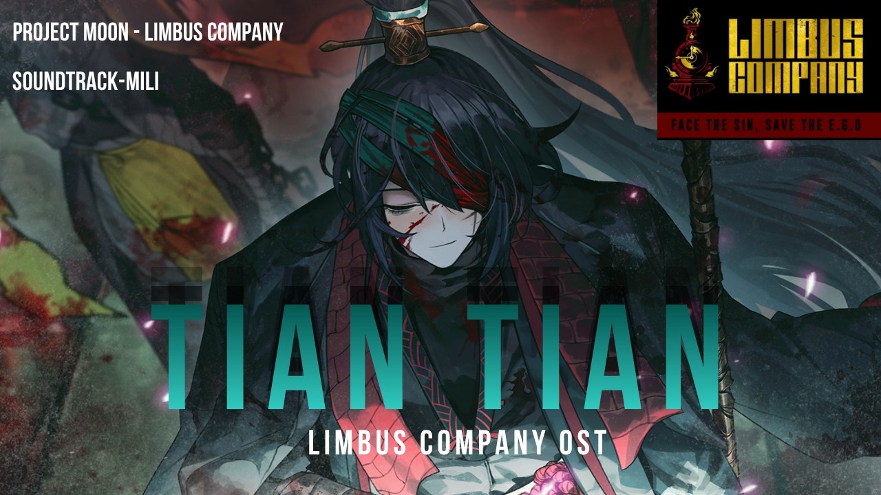 TIAN TIAN ( - Mili ) Limbus Company OST (AMV) - The Fox Worldwide
