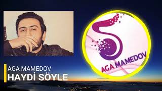 Aga Mamedov / Haydi Soyle 2018 ( Clip) Resimi