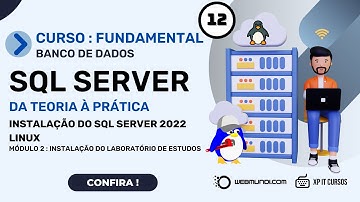Instalação do SQL Server 2022 Linux  – Aula 012 – Curso SQL Server Fundamental💻🚀🐧
