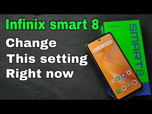 Infinix smart 8 : Change This setting Right now (2024) class=
