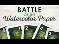 MY TOP 5 WATERCOLOR PAPERS - RANKED | BATTLE OF THE WATERCOLOR PAPER!