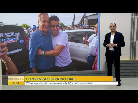 Política: PDT vai sugerir Ronaldo Lessa como vice de JHC e ratificar apoio a Lula - 31/07/26