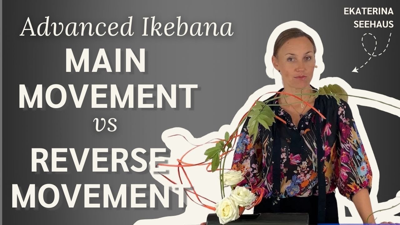 Movement in Ikebana: Dramatic Curves (Part 1)