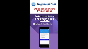 Criando uma aplicação Xamarin Forms - programação mobile. Visual Studio 2019