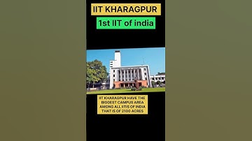 IIT KHARAGPUR 1ST IIT OF INDIA #shorts #iitjee