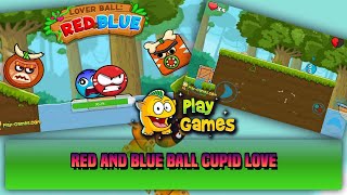 Red And Blue Ball Cupid Love Playthrough screenshot 1