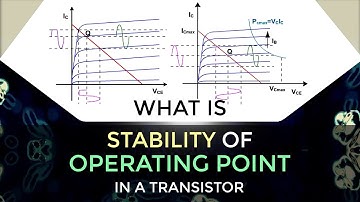 What is Stability of Operating Point in Transistor | Transistor Biasing | EDC