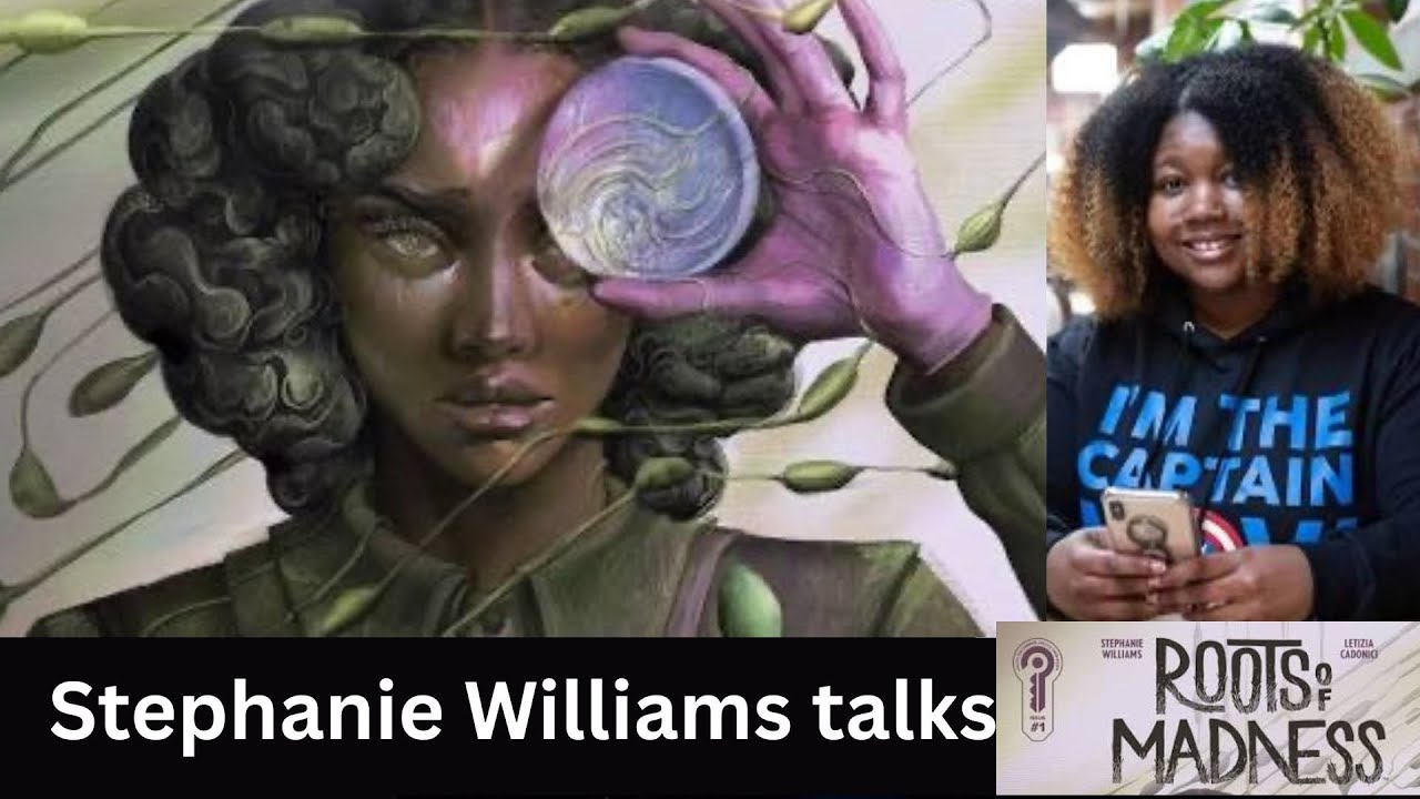 Стефани Уильямс рассказывает о корнях безумия! 