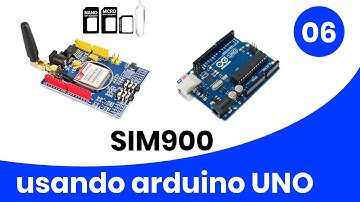 ⚡ 06 | SIM900 usando arduino UNO | Alarma Contra Ladrones