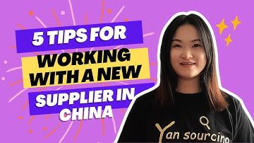 5 Tips for Working with a New Supplier in China