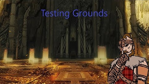 My Thoughts on the Testing Grounds