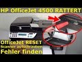 HP OfficeJet 4500 rattert und klappert beim Scannen - ggf. reparieren FIX