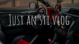 Just another STi vlog with some pov sprinkled in