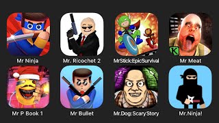 Mr Ninja, Mr. Ricochet 2, Mr Stick: Epic Survival, Mr Meat, Mr P Book 1, Mr Bullet, Mr.Dog... screenshot 5