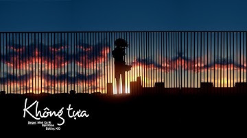 Không Tựa ‣ Minh Cà Ri x Bạn Khoa「Lyric Video」| KID