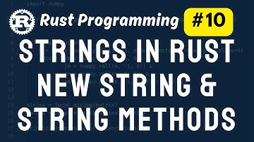 Strings in Rust String Methods | Rust Programming Tutorial 🦀