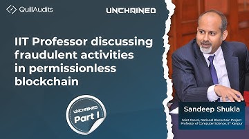 Sandeep shukla talking about blockchain | IIT Professor | Unchained Pt. 1 | Blockchain conference