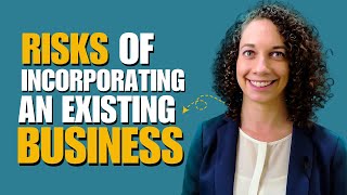 5 Critical Mistakes to Avoid When Incorporating an Existing Business