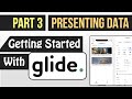 Different Styles of Presenting Data in Glide Apps - (Getting Started with Glide - Part 3)