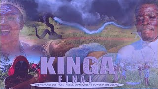 KINGA FINAL EPISODE 06 -WATCH THE VILLAGE PREACHER DISTROYING THE EVIL SNAKE QUEEN