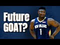 What Is Zion Williamson's Ceiling?