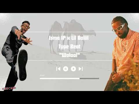 Isma IP X Lil Baliil X Suldaan Seerar Type Beat Walaal 2