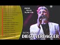 Fuiste Tú, Volveré , La Ladrona,La Cadenita,... || Top 50 Mejores Canciones De Diego Verdaguer 💕💕