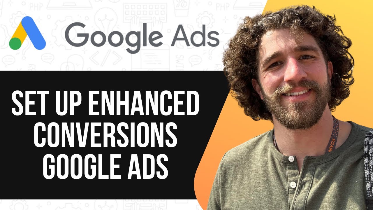 HOW TO SET UP ENHANCED CONVERSIONS GOOGLE ADS 2025 (SIMPLE GUIDE) - YouTube