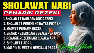 Download Lagu SHOLAWAT PENARIK REZEKI PALING DAHSYAT, Sholawat Nabi Muhammad SAW, SALAWAT JIBRIL PALING MERDU MP3 Download Lagu SHOLAWAT PENARIK REZEKI PALING DAHSYAT, Sholawat Nabi Muhammad SAW, SALAWAT JIBRIL PALING MERDU MP3