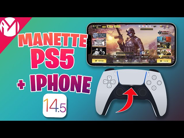 iPhone + Manette PS5: Tout ce que Vous Devez Savoir (Comment la Connecter,  Personnalisation, ) 