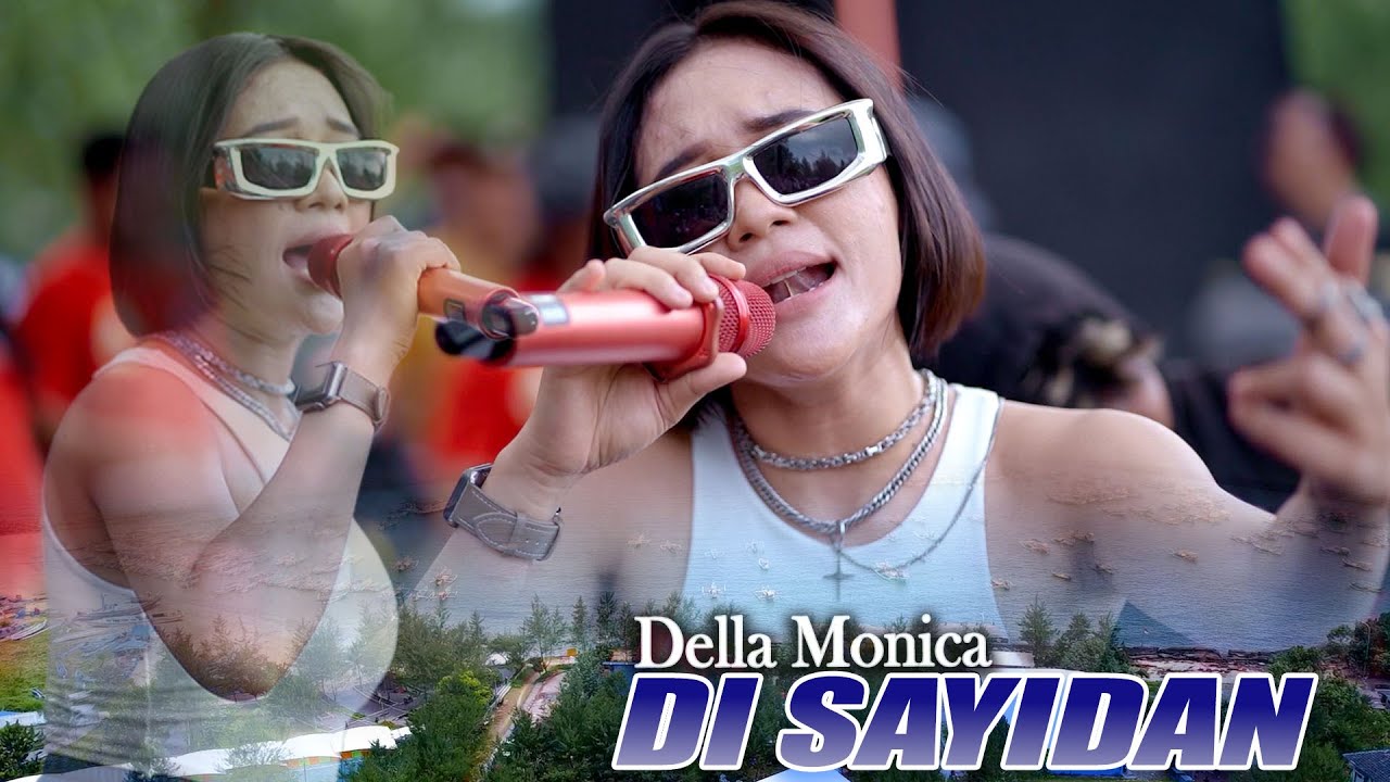 DI SAYIDAN - DELLA MONICA || ONE PRO ( Live Acara Petik Laut Pancer 2025 )