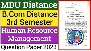 Mdu B.Com Distance Business Human Resource Management 3rd semester Question Paper 2023 | Bcom Paper