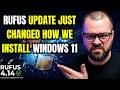 Windows 11 Installation Just Got a Massive Upgrade (Rufus 4.14 Update)
