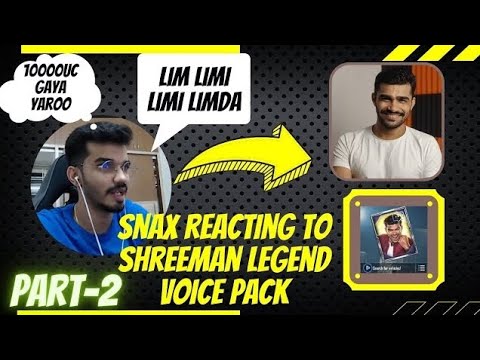 Shreeman live reaction on snax 🔥 | Snax reaction on shreeman voice pack ...
