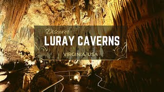 Road Trip To Luray Caverns Va