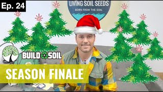 BuildASoil: YIELD REPORT 30G, 15G, 7G, 5G  // GROW ALONG WITH US NEXT RUN (Season 5, Episode 24)