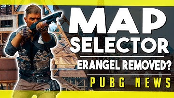 PUBG NEWS: Map Selector Announced + Erangel Removed Bug - PlayerUnknown